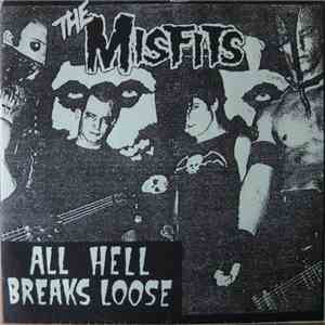 The Misfits - All Hell Breaks Loose