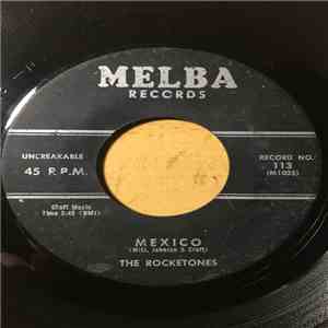 The Rocketones - Mexico / Dee I