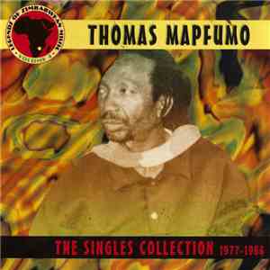 Thomas Mapfumo - The Singles Collection 1977-1986