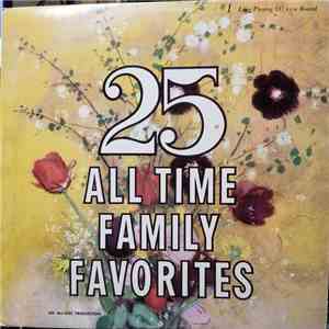 Unknown Artist - 25 All Time Family Favorites