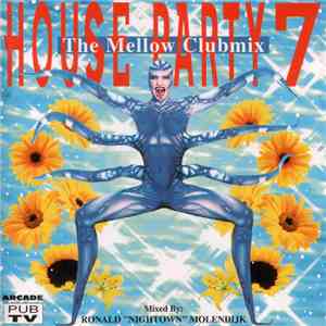 Various - House Party 7 - The Mellow Clubmix