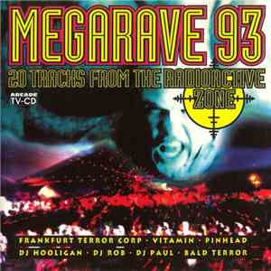 Various - Megarave 93 - 20 Tracks From The Radioactive Zone