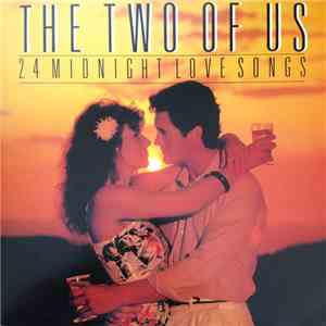 Various - The Two Of Us 24 Midnight Love Songs
