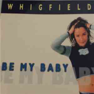 Whigfield - Be My Baby
