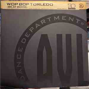 Wop Bop Torledo - Beat Bomb