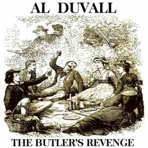 Al Duvall - The Butler's Revenge