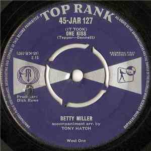 Betty Miller - (It Took) One Kiss