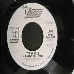 Bobby Vinton - It Was Nice to Know You John