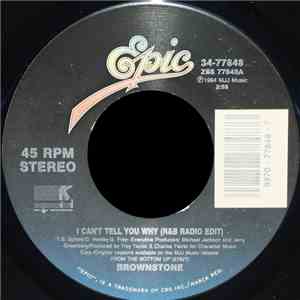 Brownstone - I Can't Tell You Why