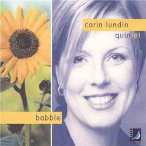 Carin Lundin Quintet - Babble