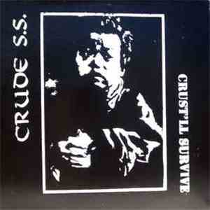 Crude SS - Crust'll Survive