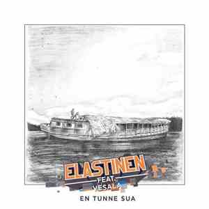 Elastinen Feat. Vesala - En Tunne Sua