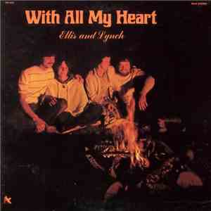 Ellis & Lynch - With All My Heart