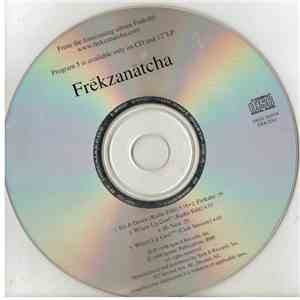 Frēkzanātcha - Slo It Down / Whutz Up Gurl?