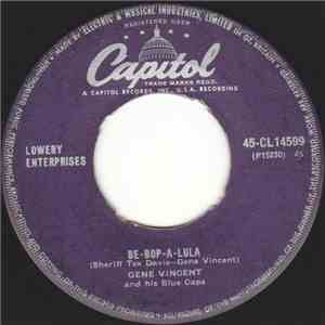 Gene Vincent And His Blue Caps - Be-Bop-A-Lula