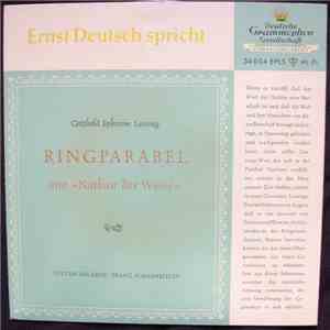 Gotthold Ephraim Lessing, Ernst Deutsch - Ringparabel Aus >>Nathan Der Weise<<