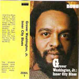 Grover Washington, Jr. - Inner City Blues