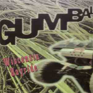 Gumball  - Wisconsin Hayride