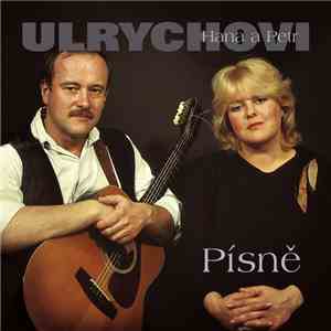 Hana A Petr Ulrychovi - Písně Z Let 1964-1997