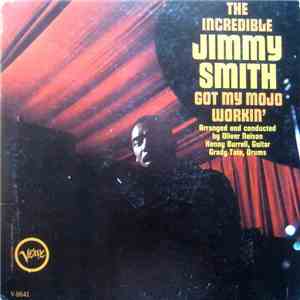 Jimmy Smith - Got My Mojo Workin'