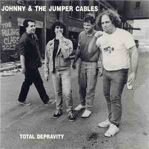 Johnny & The Jumper Cables - Total Depravity