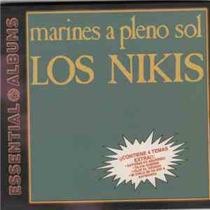 Los Nikis - Marines A Pleno Sol