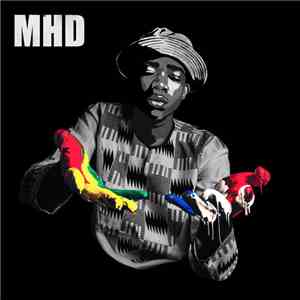 MHD  - Maman J'ai Mal