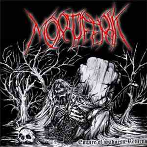 Mortiferik - Empire Of Sadness Returns