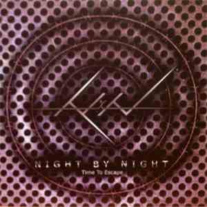 Night By Night - Time To Escape