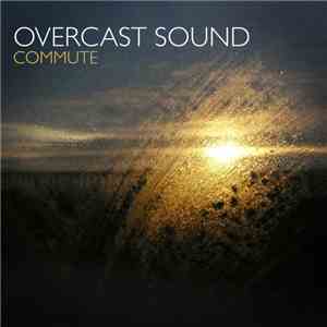 Overcast Sound - Commute