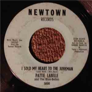 Pattie Labelle And The Blue-Belles - I Sold My Heart To The Junkman