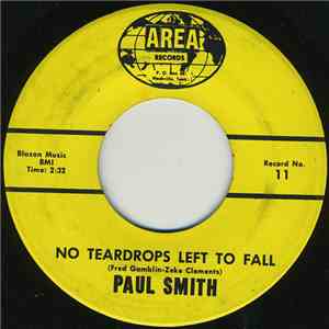 Paul Smith  - No Teardrops Left To Fall / Long Gone
