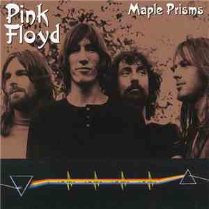 Pink Floyd - Maple Prisms