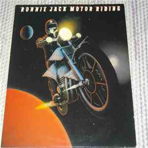Ronnie Jack - Motor Riding