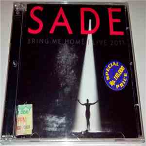 Sade - Bring Me Home | Live 2011