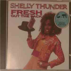 Shelly Thunder - Fresh Out The Pack