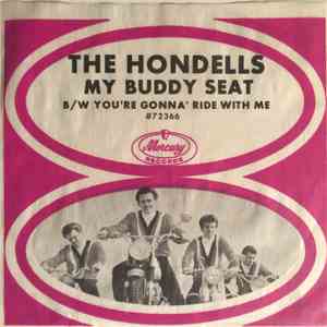 The Hondells - My Buddy Seat / You're Gonna Ride With Me