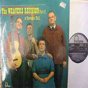The Weavers - Reunion At Carnegie Hall, Part 2