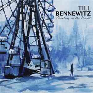 Till Bennewitz - Meeting In The Night