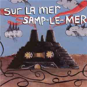 Various - Sur La Mer Samp-Le-Mer