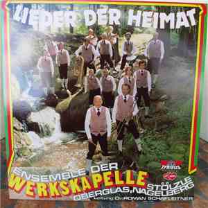 Werkskapelle Stölzle - Lieder der Heimat