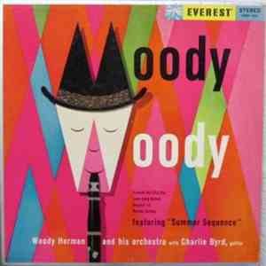 Woody Herman And His Orchestra With Charlie Byrd - Moody Woody