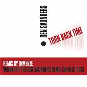 Ben Saunders  - Turn Back Time (Immenze Remix)
