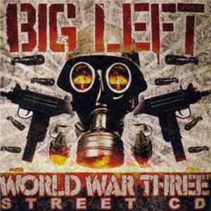 Big Left - World War Three (Street CD)