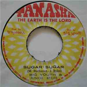 Big Youth & Junior Byles - Sugar-Sugar