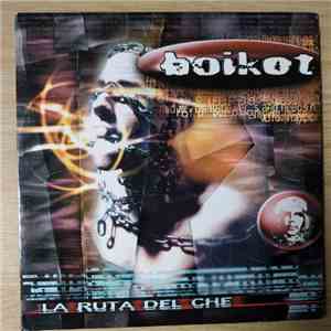 Boikot - La Ruta Del Che