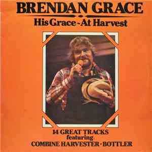 Brendan Grace - His Grace - At Harvest