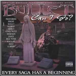 Bullet - Can I Go?