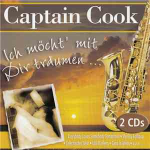 Captain Cook - Ich Möcht' Mit Dir Träumen...