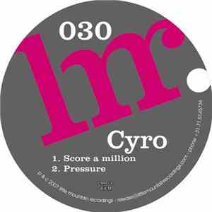Cyro - Score A Million / Pressure